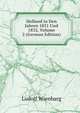 Holland in Den Jahren 1831 Und 1832, Volume 2 (German Edition), Ludolf Wienbarg 