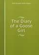The Diary of a Goose Girl, Kate Douglas Smith Wiggin 