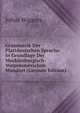 Grammatik Der Plattdeutschen Sprache: In Grundlage Der Mecklenburgisch-Vorpommerschen Mundart (German Edition), Julius Wiggers 