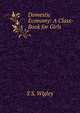 Domestic Economy: A Class-Book for Girls, S.S. Wigley 
