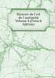 Histoire de l'art de l'antiquit? Volume 2 (French Edition), 