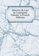 Histoire de l'art de l'antiquit? Volume 3 (French Edition), 