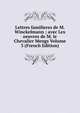 Lettres familieres de M. Winckelmann ; avec Les oeuvres de M. le Chevalier Mengs Volume 3 (French Edition), 