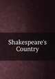 Shakespeare's Country, 
