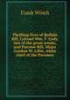 Thrilling lives of Buffalo Bill, Colonel Wm. F. Cody, last of the great scouts, and Pawnee Bill, Major Gordon W. Lillie, white chief of the Pawnees, Frank Winch 