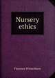 Nursery ethics, Florence Winterburn 
