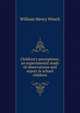 Children's perceptions; an experimental study of observations and report in school children, William Henry Winch 
