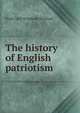 The history of English patriotism, Esme Cecil Wingfield-Stratford 