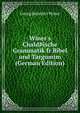 Winer's Chald?ische Grammatik fr Bibel und Targumim (German Edition), Georg Benedict Winer 