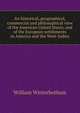 An historical, geographical, commercial and philosophical view of the American United States, and of the European settlements in America and the West-Indies, William Winterbotham 