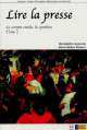Lire la presse. Tome 2, Marie-Helene Morsel, Bernadette Chovelon 