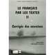 Le Francais par les textes - Tome 2: Corriges des exercices, Barthe,Marie; Chovelon,Bernadette 