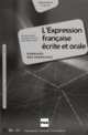 L'expression francaise ecrite et orale. Corrige des exercices, Bernadette Chovelon 