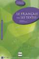 Le Francais par les textes 2, Martine Barthe 