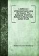 A Difference of Opinion Concerning the Reasons Why Katharine Winthrop Refused to Marry Chief Justice Sewall, Winthrop, Robert C. 