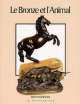 Le bronze et l'animal, 
