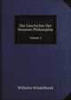 Die Geschichte Der Neueren Philosophie. Volume 2, Wilhelm Windelband 