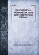 Die Politik Pisas Wahrend Der Jahre 1268-1282 (German Edition), David Alexander Winter 
