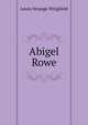 Abigel Rowe, Lewis Strange Wingfield 