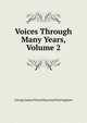 Voices Through Many Years, Volume 2, George James Winchilsea And Nottingham 