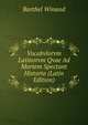 Vocabvlorvm Latinorvm Qvae Ad Mortem Spectant Historia (Latin Edition), Barthel Winand 