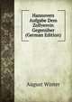Hannovers Aufgabe Dem Zollverein Gegenuber (German Edition), August Winter 