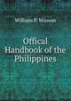 Offical Handbook of the Philippines, William P. Winson 