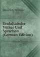 Uralaltaische Volker Und Sprachen (German Edition), Heinrich Winkler 