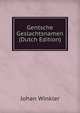 Gentsche Geslachtsnamen (Dutch Edition), Johan Winkler 