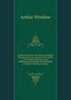 Stadia Surveying: The Theory of Stadia Measurements, Accompanied by Tables of Horizontal Distances and Differences of Level for the Reduction of Stadia Field Observations, Arthur Winslow 