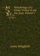 Wanderings of a Globe-Trotter in the Far East, Volume 1, Lewis Wingfield 