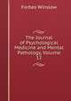 The Journal of Psychological Medicine and Mental Pathology, Volume 12, Forbes Winslow 