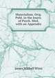 Materialism. Orig. Publ. in the Journ. of Psych. Med. with an Appendix, James Michell Winn 
