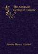 The American Geologist, Volume 17, Newton Horace Winchell 