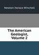 The American Geologist, Volume 2, Newton Horace Winchell 