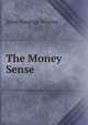 The Money Sense, John Strange Winter 