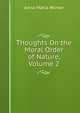 Thoughts On the Moral Order of Nature, Volume 2, Anna Maria Winter 