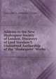 Address to the New Shakespere Society of London, Discovery of Lord Verulam'S Undoubted Authorship of the "Shakespere" Works, Catharine F. Ashmead Windle 