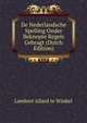 De Nederlandsche Spelling Onder Beknopte Regels Gebragt (Dutch Edition), Lambert Allard Te Winkel 