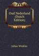 Oud Nederland (Dutch Edition), Johan Winkler 