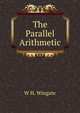 The Parallel Arithmetic, W.H. Wingate 