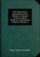 The Temperance Movement and Its Workers: A Record of Social, Moral Religious, and Political Progress, Volume 2, Peter Turner Winskill 