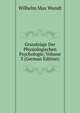 Grundzuge Der Physiologischen Psychologie, Volume 3 (German Edition), Wundt, Wilhelm Max, 1832-1920 