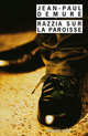 Razzia sur la Paroisse, Demure, Jean-Paul 