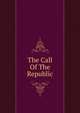 The Call Of The Republic, 