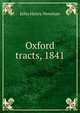Oxford tracts, 1841, Newman, John Henry, 1801-1890 
