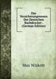 Das Versicherungswesen Der Deutschen Buchdrucker . (German Edition), Max Wiskott 