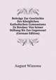Beitrage Zur Geschichte Des Koniglichen Katholischen Gymnasiums Zu Breslau: Von Seiner Stiftung Bis Zur Gegenwart (German Edition), August Wissowa 