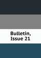 Bulletin, Issue 21, 