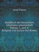 Handbuch der klassischen Altertums-wissenschaft. Volume 5, part 4: Religion Und Kultus Der Romer, Georg Wissowa 